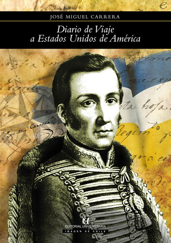 Diario De Viaje A Estados Unidos De América - José Miguel Ca