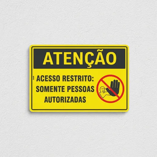 Placa Aviso Acesso Restrito Somente Pessoas Autorizadas Ps