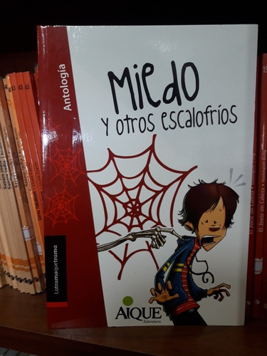 Miedo Y Otros Escalofríos Antologia Aique *