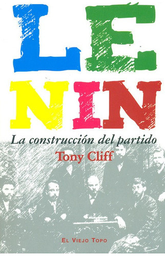 Lenin La Construccion Del Partido, De Cliff, Tony. Editorial Montesinos, Tapa Blanda, Edición 1 En Español, 2011