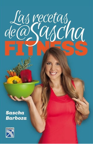 Libro Las Recetas De Sasha Fitness