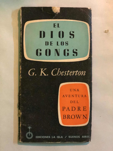 El Dios De Los Congs = G. K. Chesterton | La Isla