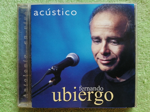 Eam Cd Fernando Ubiergo Acustico 2001 Antologia En Vivo Wea