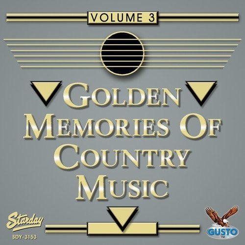 Golden Memories Of Country Music 3 / Various Golden  .-&&·
