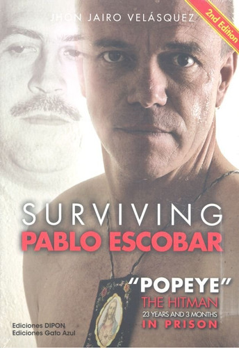 Surviving Pablo Escobar - Velasquez,jhon Jairo