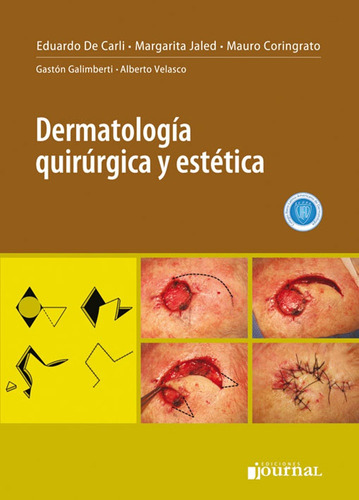 Dermatologia Quirurgica Y Estetica - Carli, Jaled Y Otros
