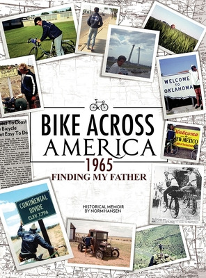 Libro Bike Across America 1965: Finding My Father - Hanse...