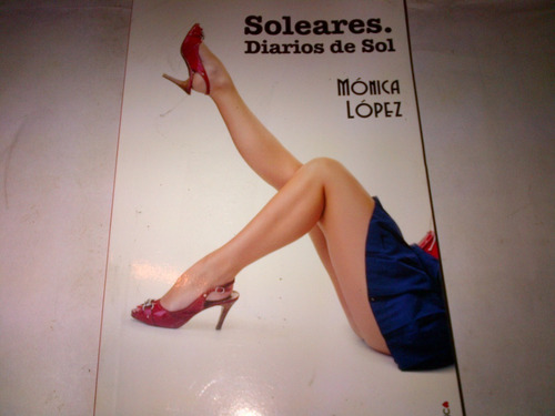 Monica Lopez - Soleares Diarios De Sol C43