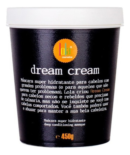 Mascara Hidratante Dream Cream Lola Cosmetics X 450gr