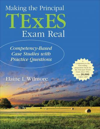 Libro Making The Principal Texes Exam Real: - Elaine L. W...