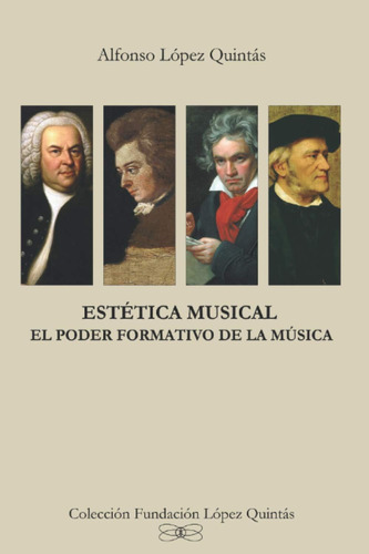 Libro: Estética Musical: El Poder Formativo De La Música (co