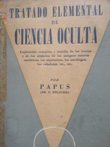 A2 Tratado Elemental De Ciencia Oculta Por Papus Edita Kier 