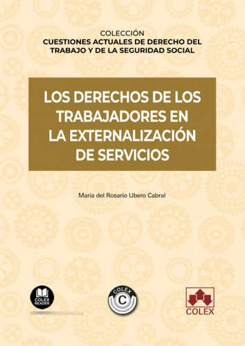 Los Derechos De Trabajadores En Externalizacion De Servicio