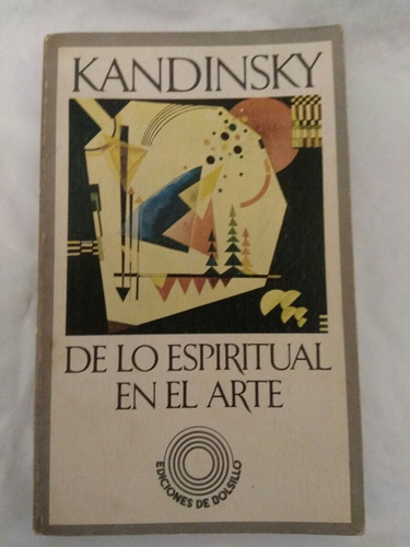 De Lo Espiritual En El Arte. Kandinsky. Barral Editores 