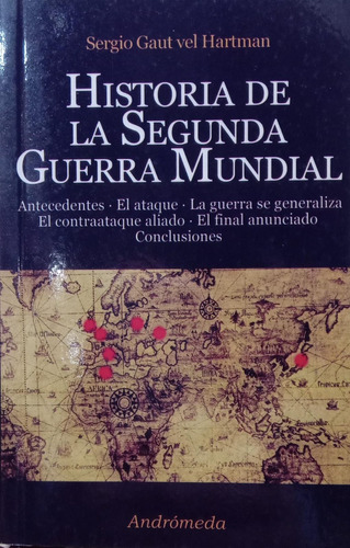 Historia De La Segunda Guerra Mundial Sergio G Vel Hartman