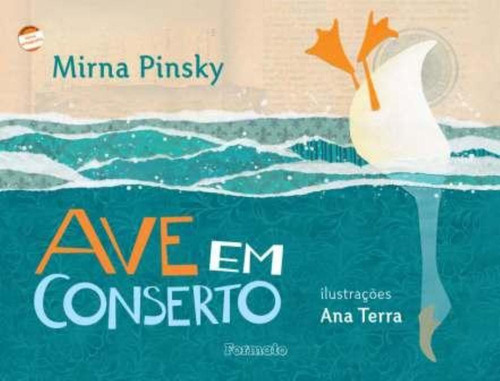 Ave em conserto, de Pinsky, Mirna. Editora Somos Sistema de Ensino, capa mole em português, 2012