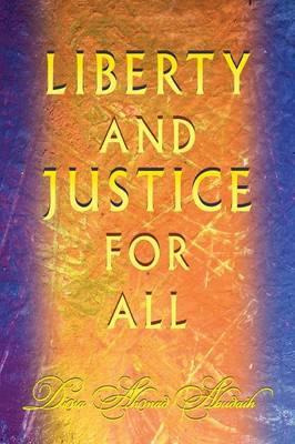 Libro Liberty And Justice For All - Dina Ahmad Abudaih