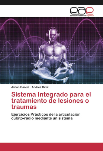 Libro: Sistema Integrado Para El Tratamiento De Lesiones O T