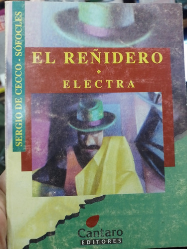 El Reñidero Electra. De Cecco Sofocles Cantaro Impecable!!