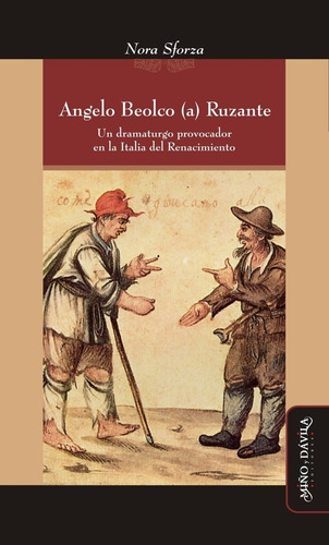 Imagen 1 de 2 de Angelo Beolco (a) Ruzante / Nora Sforza