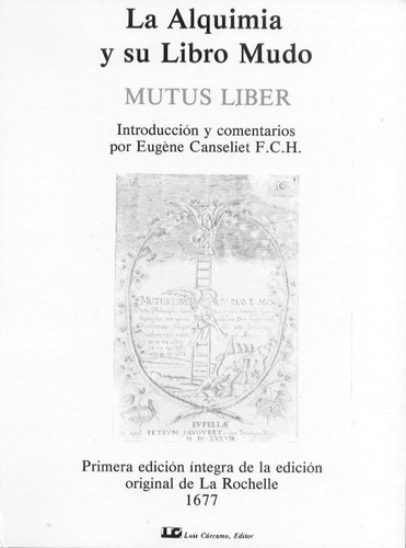 Alquimia Y Su Libro Mudo . Mutus Liber (nva.edicion) - Eugen