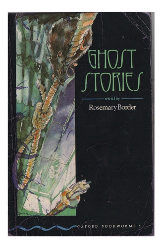 Libro Ghost Stories, Stage 5 Retold By Rosemary Border