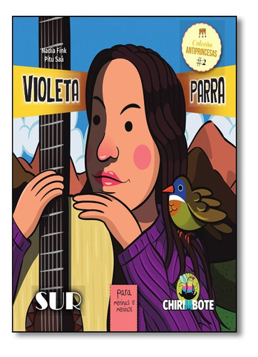 Livro Violeta Parra Para Meninas E Meninos