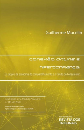 Conexao Online E Hiperconfianca - Rt, De Guilherme Mucelin. Editora Ed Revista Dos Tribunais Ltda, Capa Mole Em Português