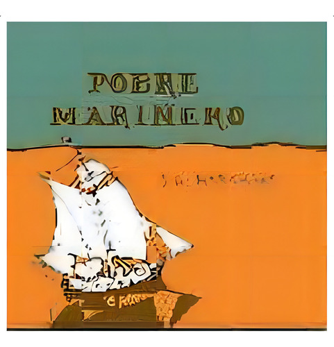 Pobre Marinero, De Harkham,s.a. Editorial Apa Apa Comics, Tapa Blanda En Español