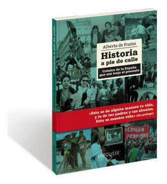 Libro Historia A Pie De Calle De Vvaa Larousse