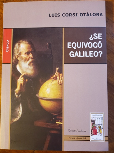 ¿se Equivoco Galileo? Luis Corsi Otalora