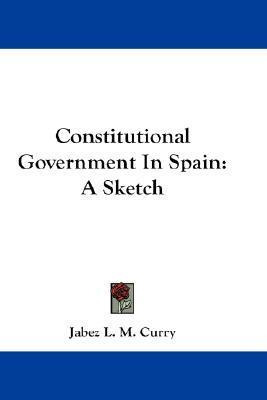 Libro Constitutional Government In Spain : A Sketch - Jab...