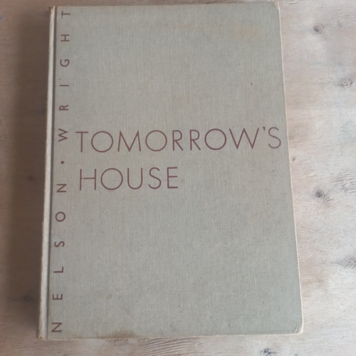 Livro Tomorrows House Nelson W R G H T