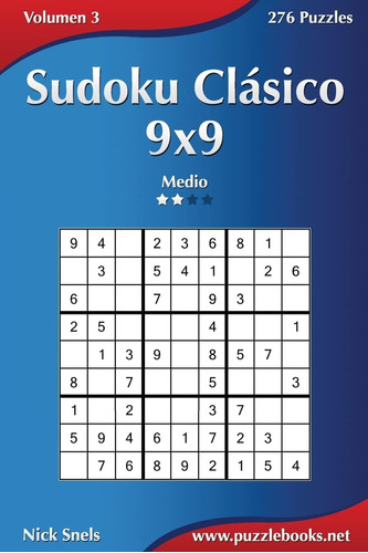 Libro: Sudoku Clásico 9x9 - Medio - Volumen 3 - 276 Puzzles 