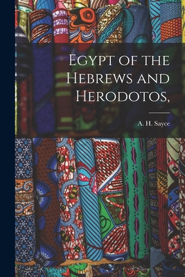 Libro Egypt Of The Hebrews And Herodotos, - Sayce, A. H. ...