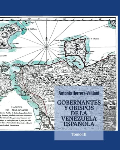 Libro : Gobernantes Y Obispos De La Venezuela Española To 