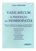 Livro - Vade-mécum Da Prescrição Em Homeopatia - Horvilleur 