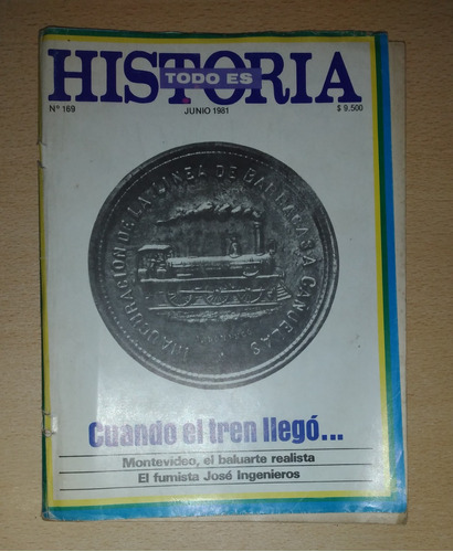 Revista Todo Es Historia N°169 Junio De 1981