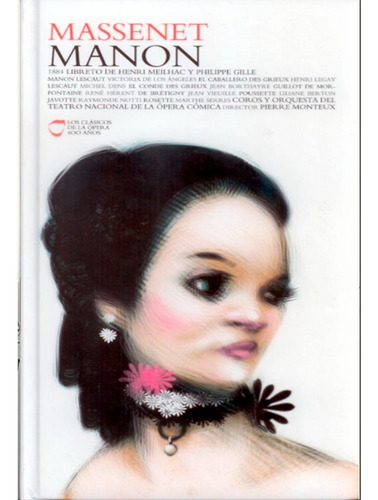 Manon Massenet, De Giacomo Rossini. Editorial Teatro Real, Tapa Dura, Edición 1 En Español, 2007