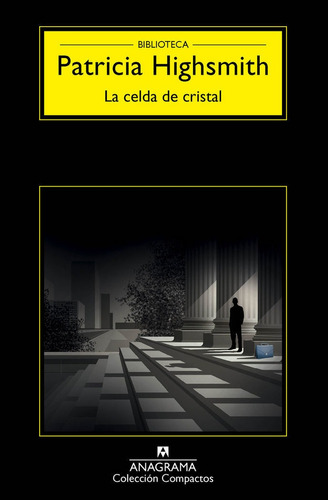 Celda De Cristal,la - Highsmith,patricia (book)