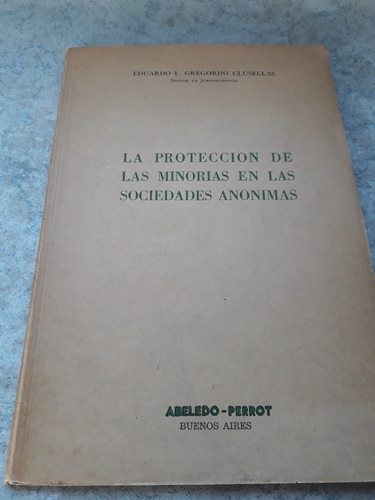 La Proteccion De Las Minorias En Las Sociedades Anonimas