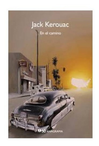 En El Camino - Jack Kerouac