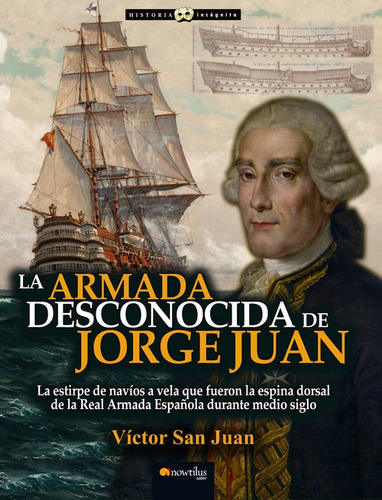 Libro La Armada Desconocida De Jorge Juan - Victor San Juan