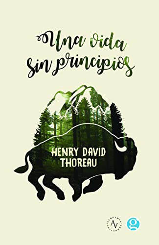 Una Vida Sin Principios - Thoreau Henry David