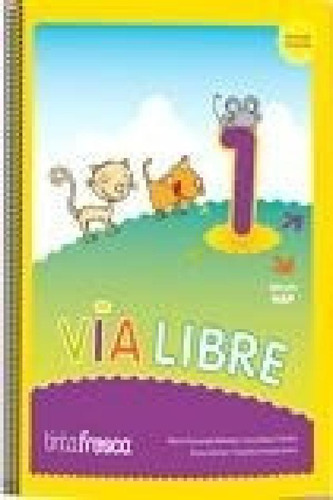 Libro - Via Libre 1 Tinta Fresca Educacion En Valores - Edu