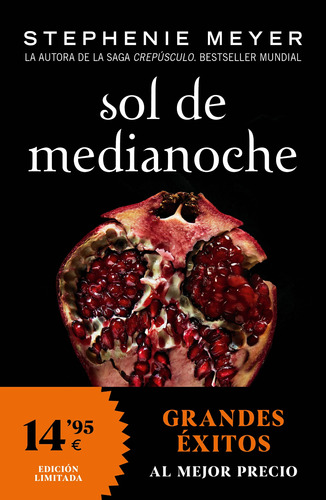 Sol De Medianoche (saga Crepúsculo 5) - Meyer, Stephenie - *