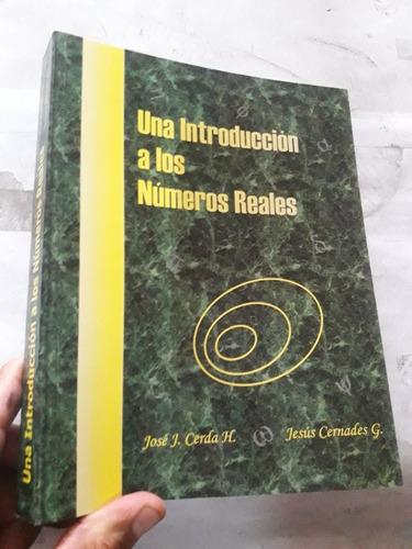 Libro Introduccion A Los Numeros Reales Jose Cerda