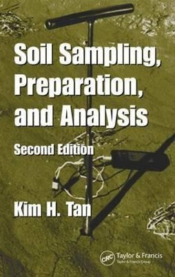 Soil Sampling, Preparation, And Analysis, Second Edition ...