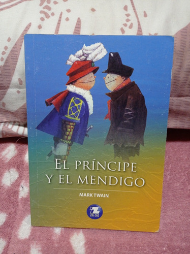 Libro: El Principe Y El Mendigo  - Mark Twain