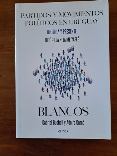 Partidos Y Movimietnos Políticos En Uruguay